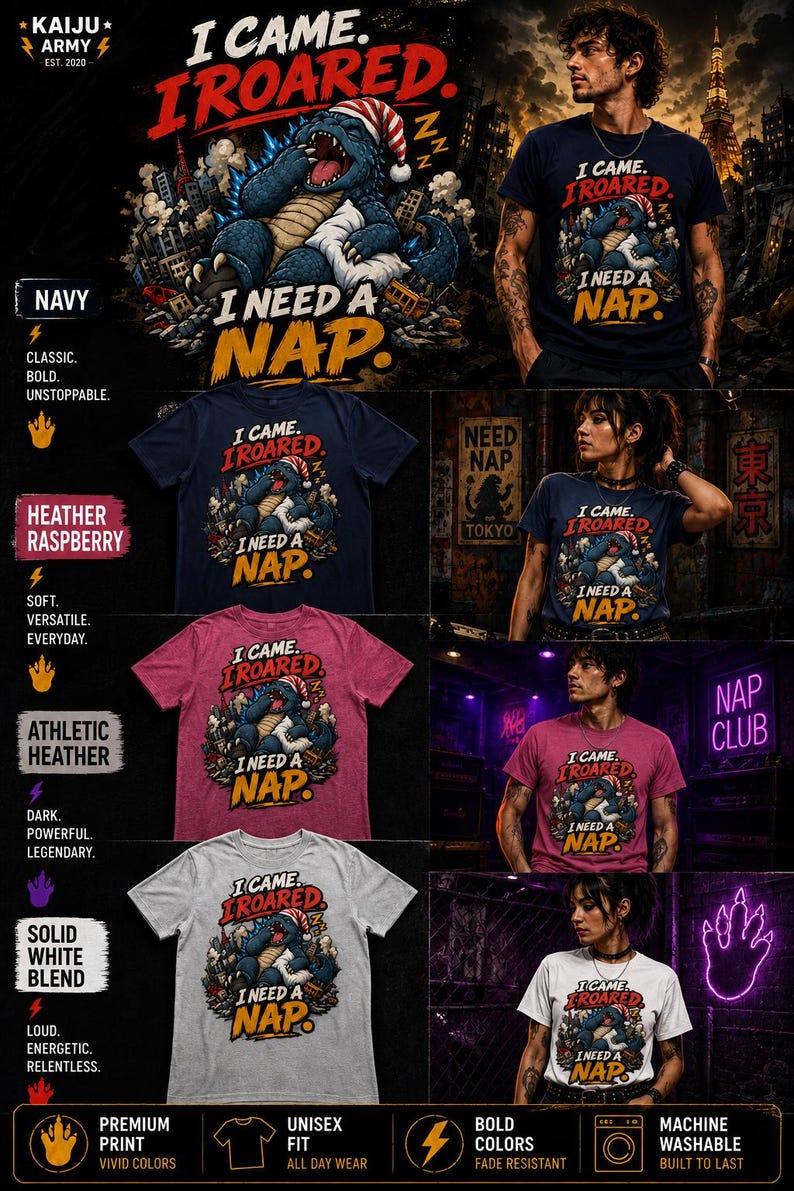 I Came. I Roared. I Need a Nap. — T-Shirt — image 3