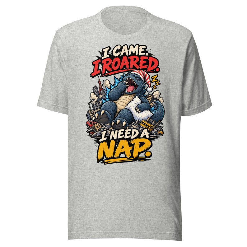 I Came. I Roared. I Need a Nap. — T-Shirt — image 8